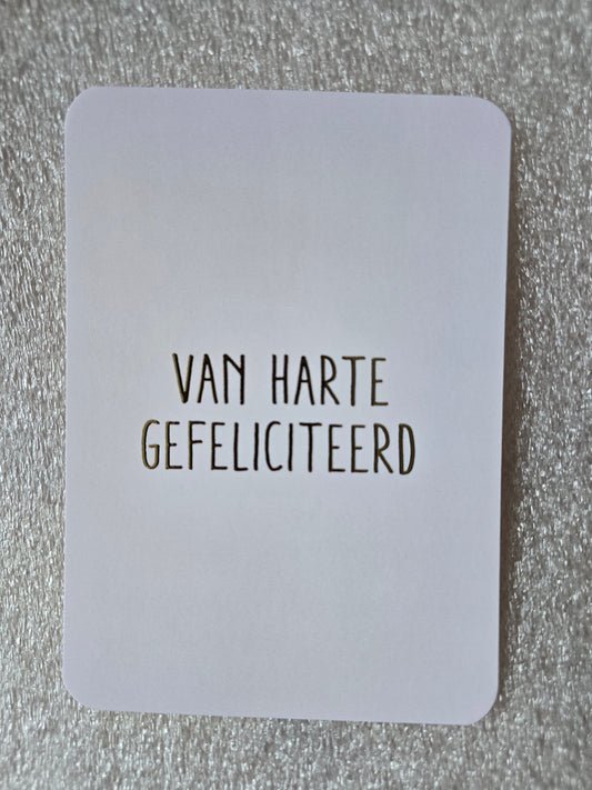 Kaart – Van harte gefeliciteerd