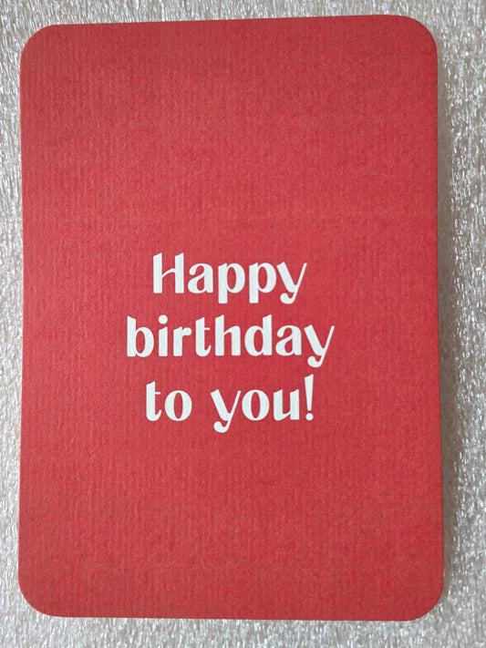 Kaart – Happy birthday to you!