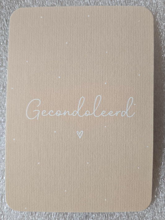 Kaart – Gecondoleerd (ruw karton)